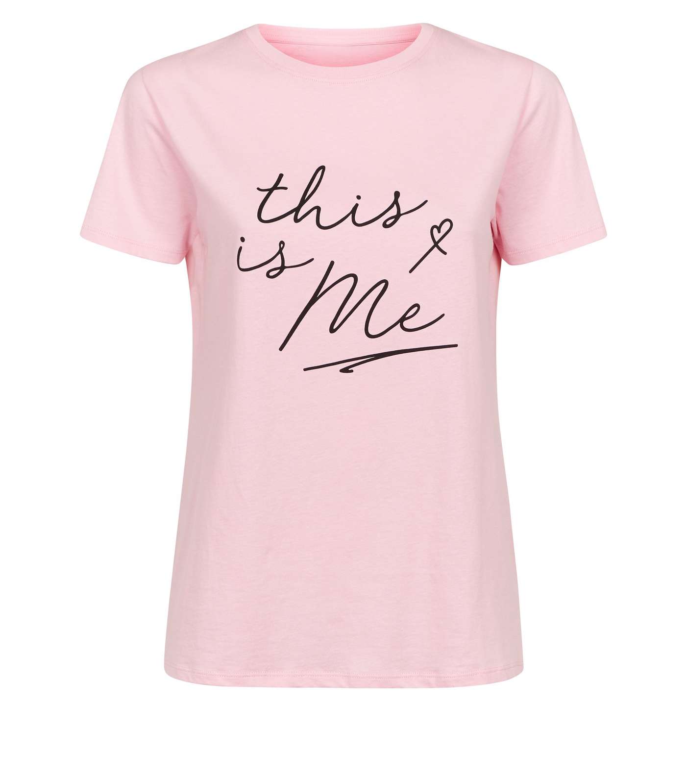 Pink This Is Me Slogan T-Shirt Image 4