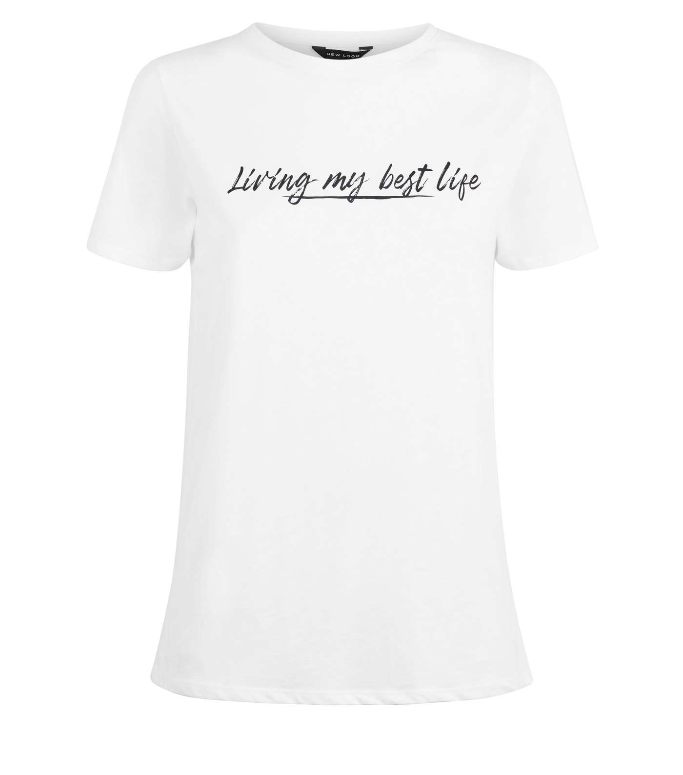 White Living My Best Life Slogan T-Shirt Image 4
