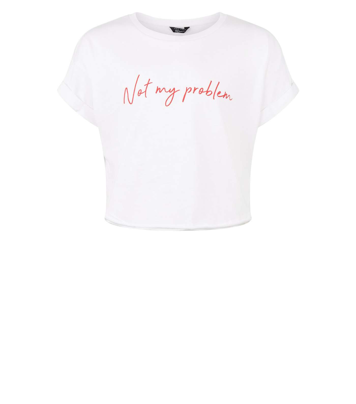 Girls White Not My Problem Slogan T-Shirt Image 4