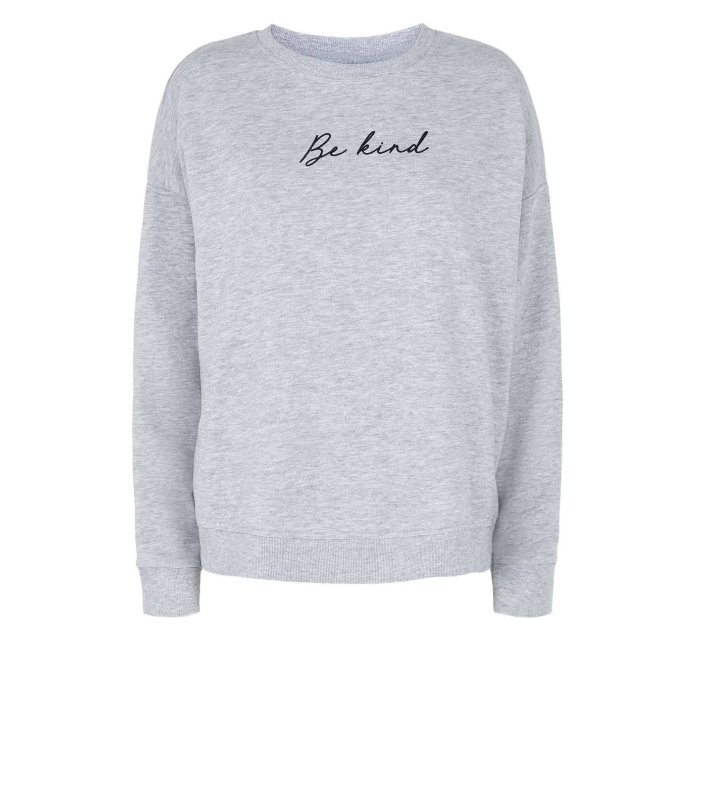 Grey Be Kind Slogan Sweatshirt Image 4