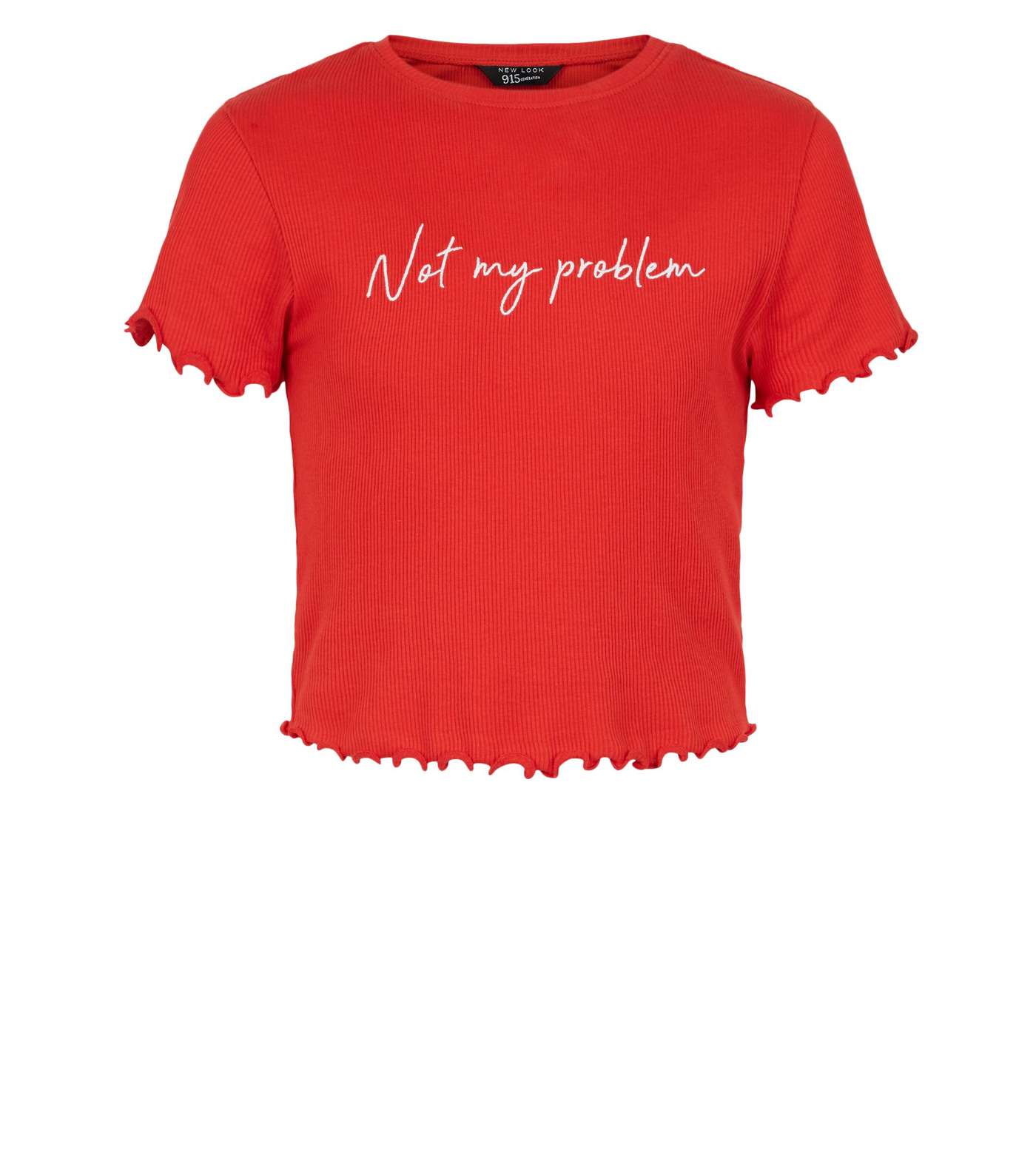 Girls Red Not My Problem Slogan T-Shirt Image 4