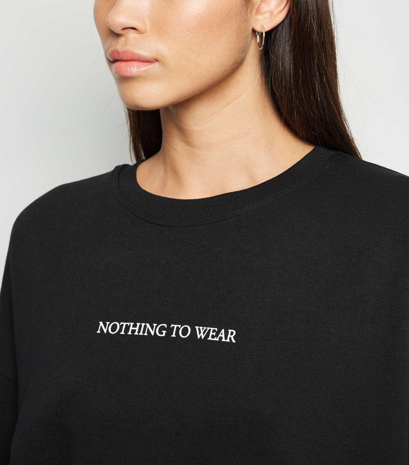 Black Nothing To Wear Slogan Sweatshirt Image 5
