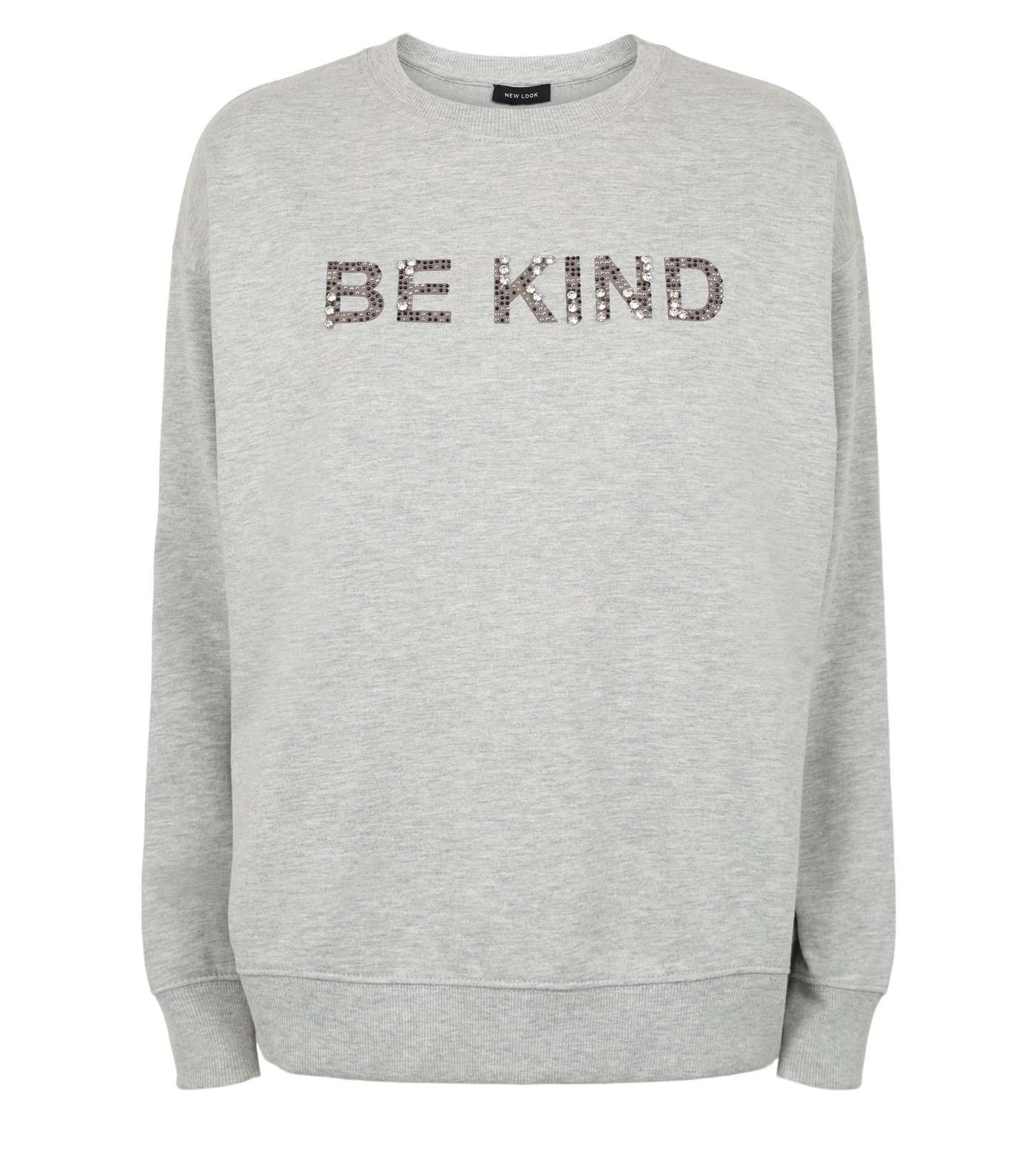 Grey Be Kind Embellished Slogan Sweatshirt Image 4