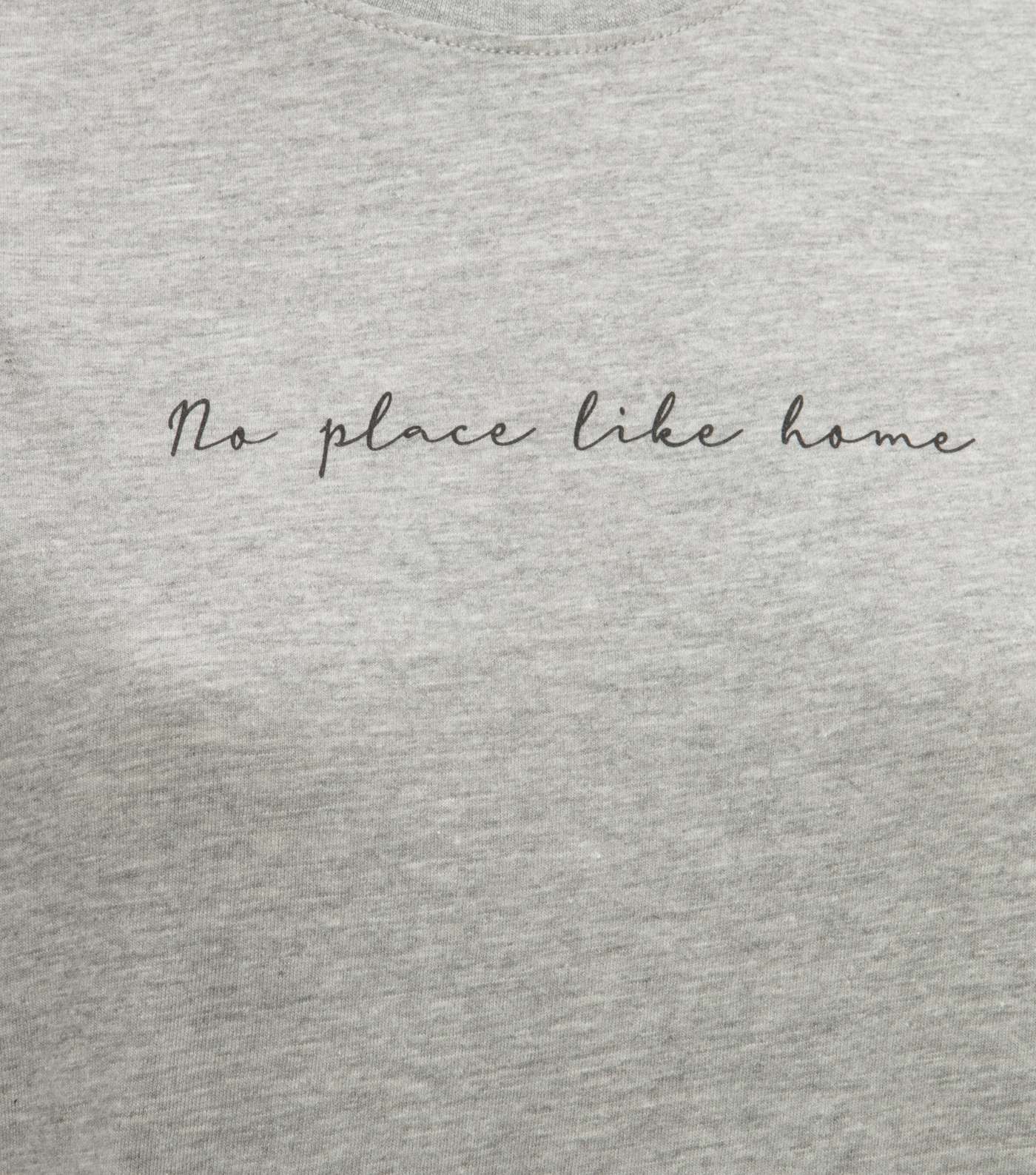 Tall Grey No Place Like Home Slogan T-Shirt  Image 3