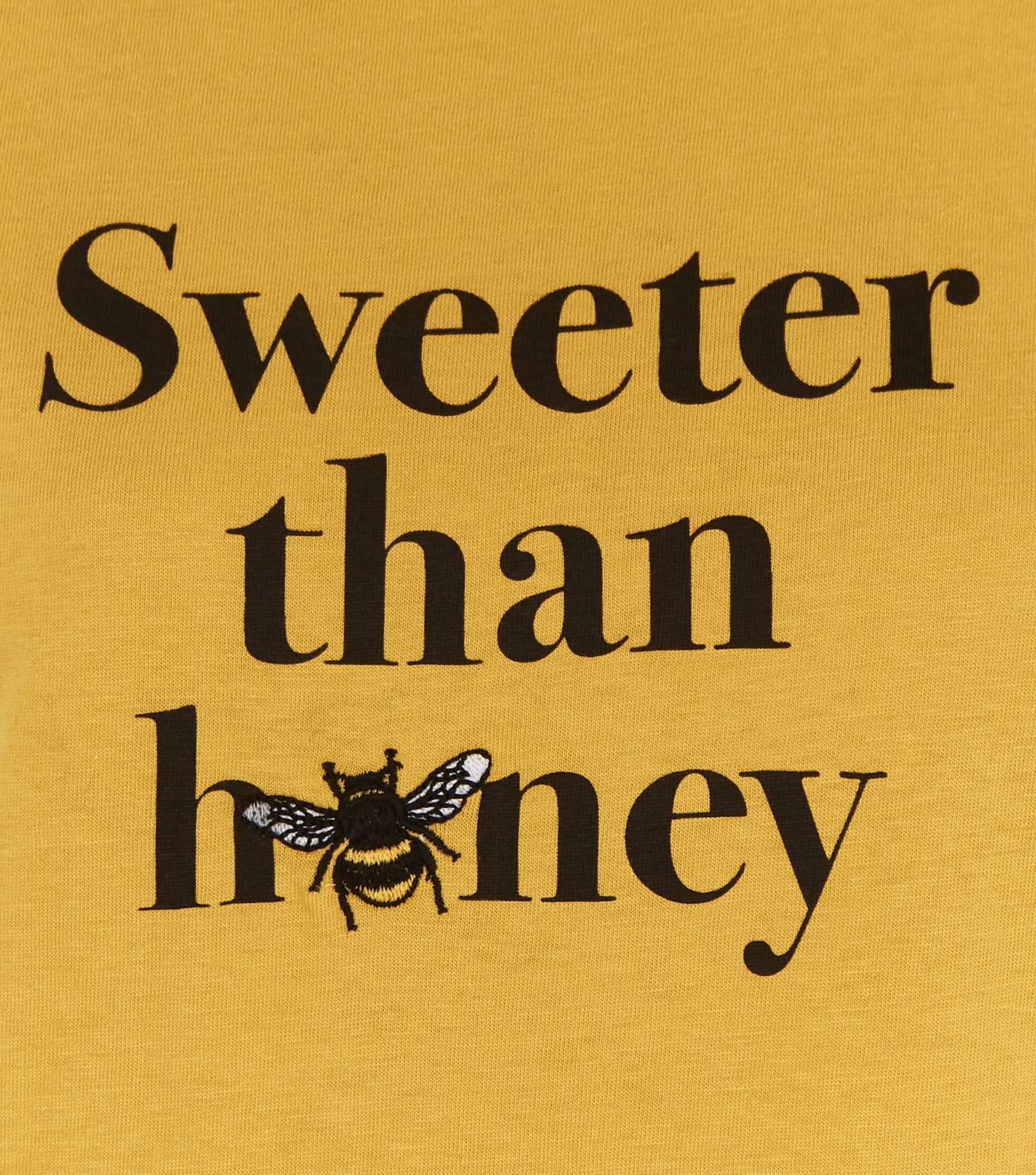 Mustard Sweeter Than Honey Slogan T-Shirt Image 3