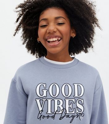 Good on sale vibes sweatshirt