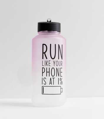 Pink Run Like Your Phone Battery Logo Straw Water Bottle