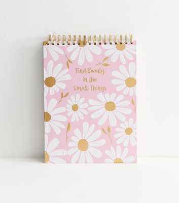 Pink Find Beauty In The Small Things Daisy Print Sketchbook