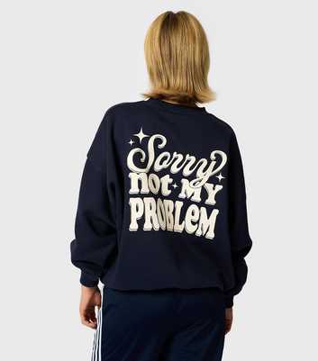 Skinnydip Navy Sorry Not My Problem Sweatshirt 