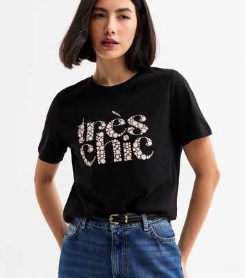 Black Tres Chic Slogan T-Shirt 