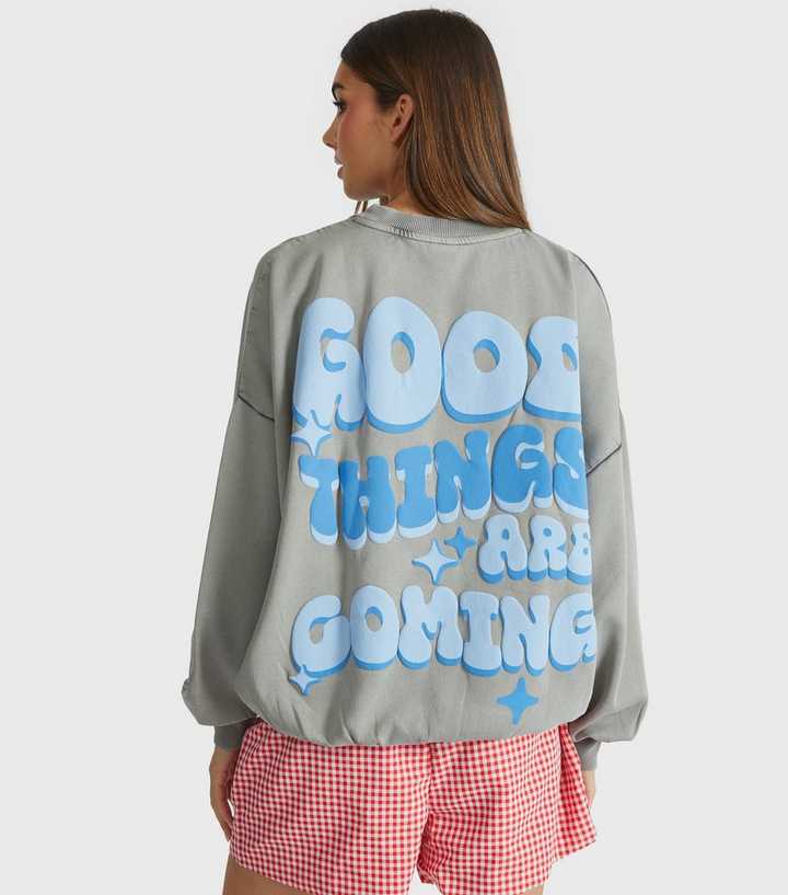 Skinnydip Grey Good Things Are Coming Printed Sweatshirt