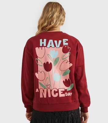 Custard Clothing Burgundy Have A Nice Day Sweatshirt