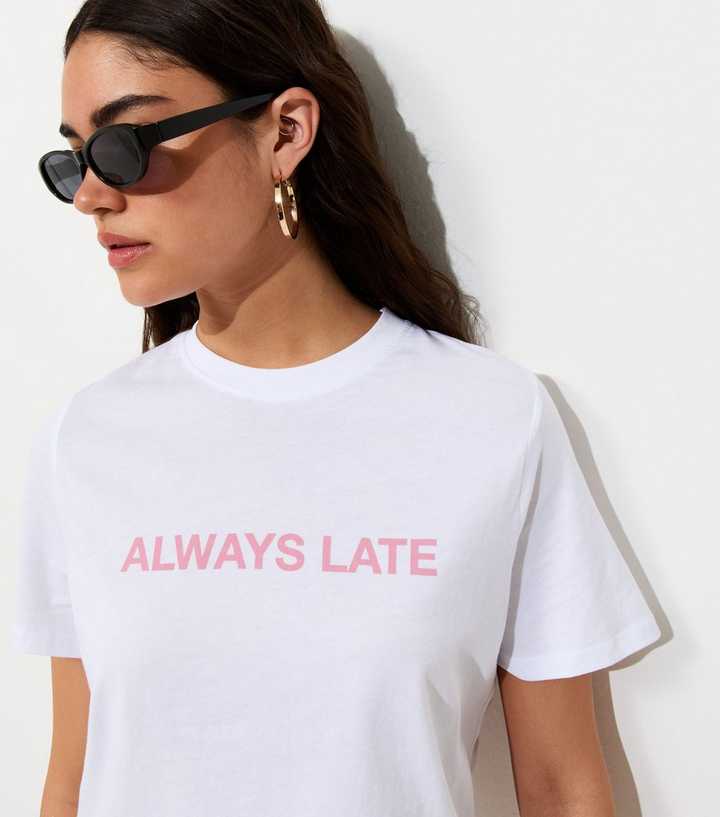 White Cotton Always Late Relaxed T-Shirt