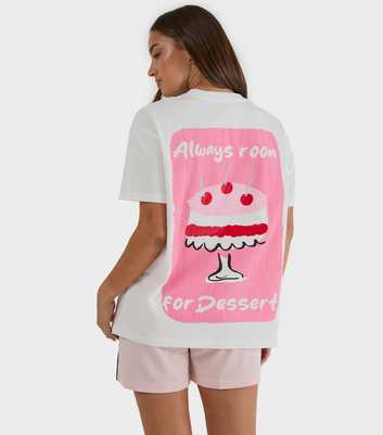 Skinnydip White Always Room For Dessert T-Shirt